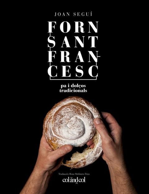 Forn Sant Francesc. Pa i dolços tradicionals(Kobo/電子書)