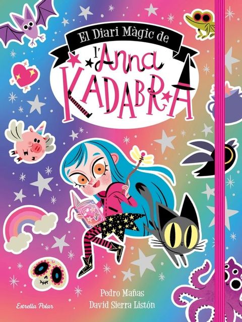 El Diari M&agrave;gic de l'Anna Kadabra(Kobo/電子書)