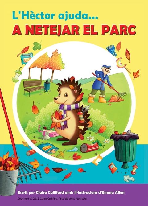 L'H&egrave;ctor ajuda a netejar el parc(Kobo/電子書)