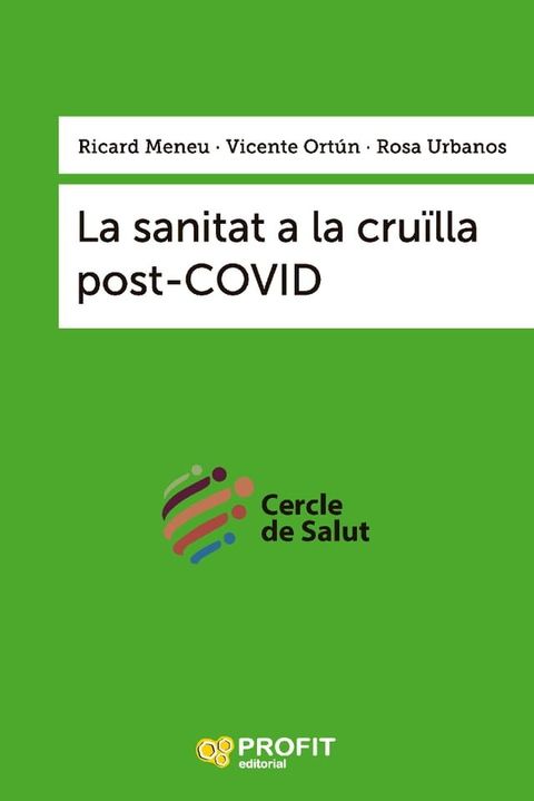 La sanitat a la cru&iuml;lla post-COVID(Kobo/電子書)