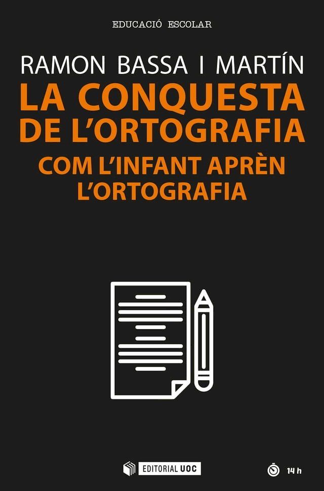  La conquesta de l'ortografia. Com l'infant aprèn l'ortografia(Kobo/電子書)