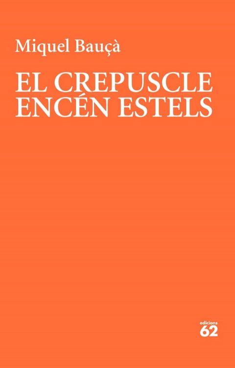 El crepuscle encén estels(Kobo/電子書)