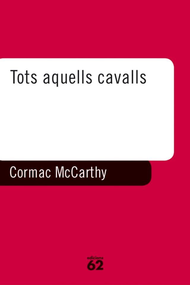  Tots aquells cavalls(Kobo/電子書)