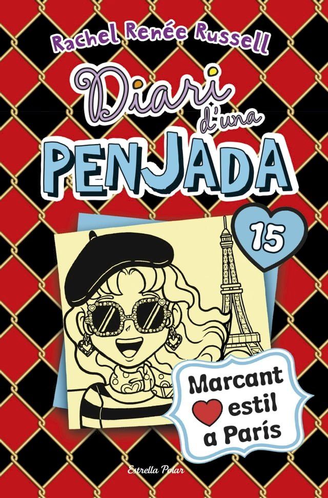  Diari d'una penjada 15. Marcant estil a Par&iacute;s(Kobo/電子書)