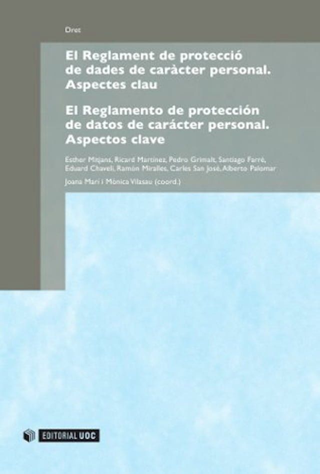  El Reglament de protecci&oacute; de dades de car&agrave;cter personal / El Reglamento de protecci&oacute;n de datos de car&aacute;cter personal(Kobo/電子書)