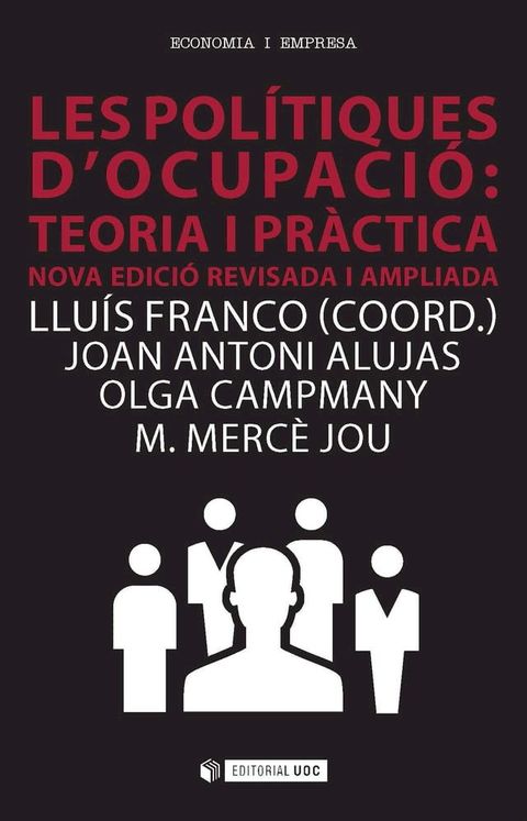 Les pol&iacute;tiques d'ocupaci&oacute;: teoria i pr&agrave;ctica. Nova edici&oacute; revisada i ampliada(Kobo/電子書)