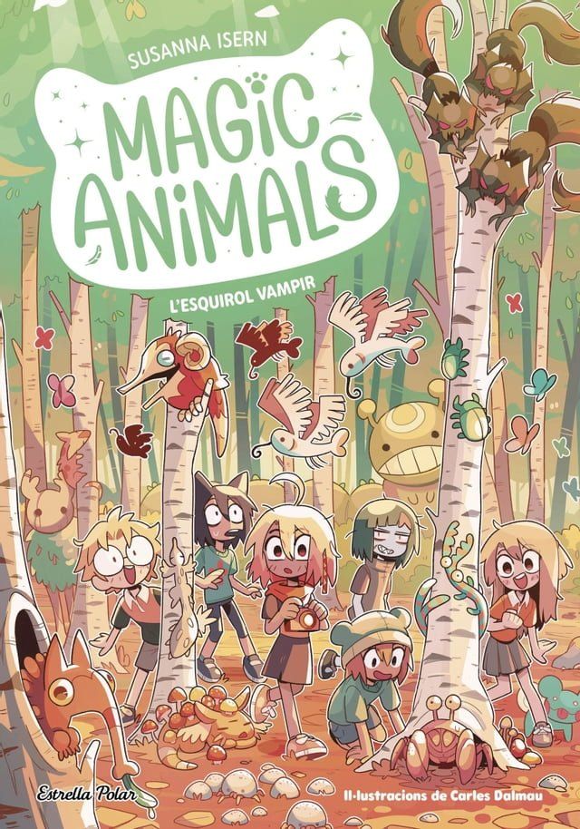  Magic Animals 3. L'esquirol vampir(Kobo/電子書)