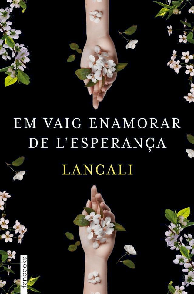  Em vaig enamorar de l'esperan&ccedil;a(Kobo/電子書)