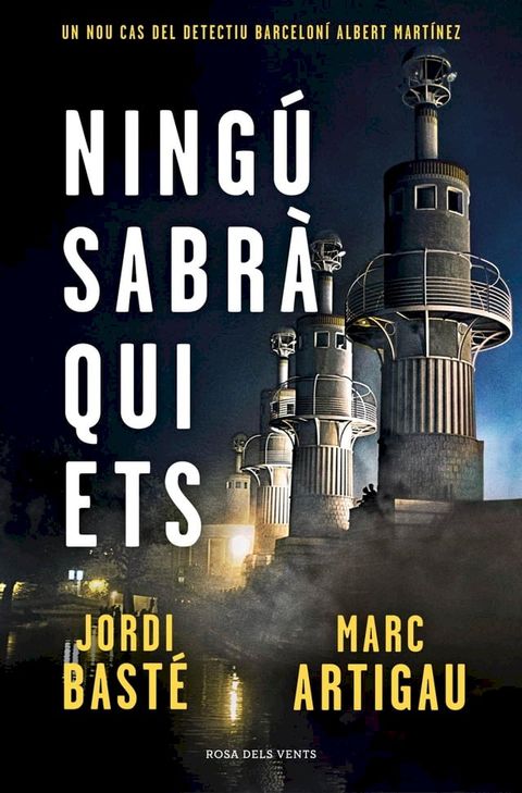 Ningú sabrà qui ets (Detectiu Albert Martínez 3)(Kobo/電子書)