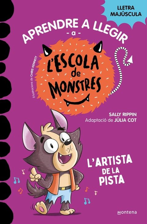 Aprendre a llegir a l'Escola de Monstres 13 - L'artista de la pista(Kobo/電子書)