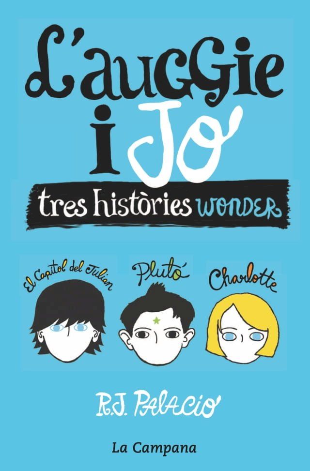  Wonder - L'Auggie i jo(Kobo/電子書)