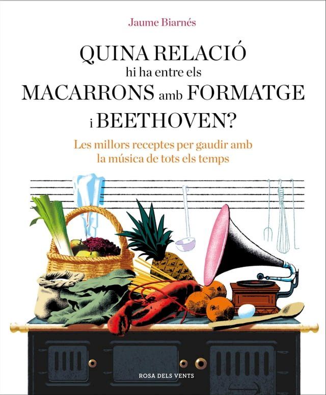  Quina relació hi ha entre els macarrons amb formatge i Beethoven?(Kobo/電子書)