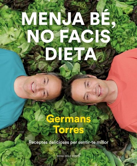 Menja bé, no facis dieta(Kobo/電子書)