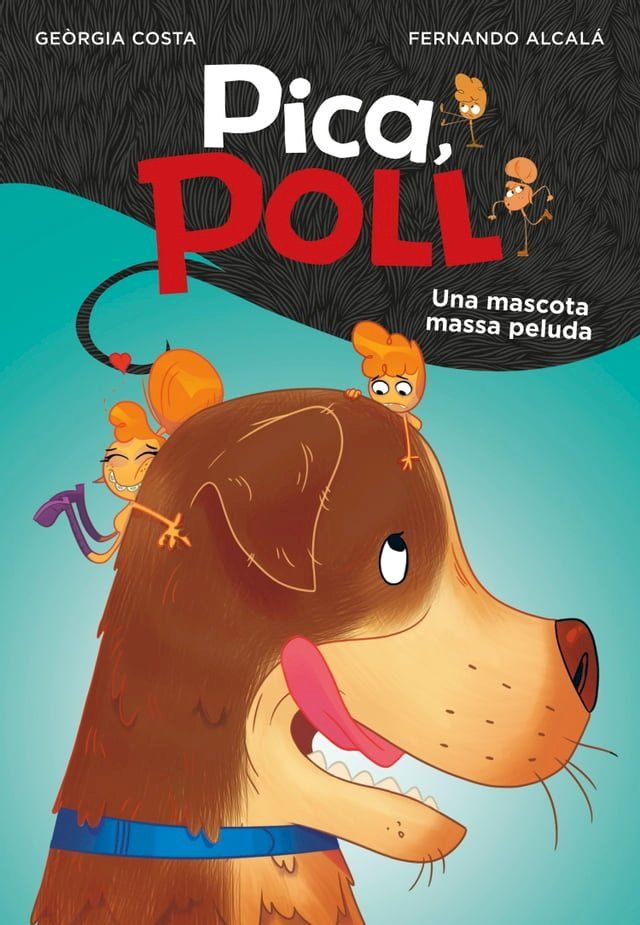  Una mascota massa peluda (Pica, Poll 4)(Kobo/電子書)