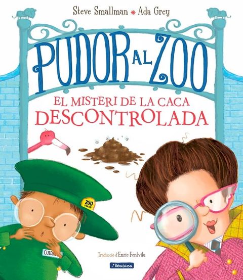 Pudor al zoo. El misteri de la caca descontrolada(Kobo/電子書)