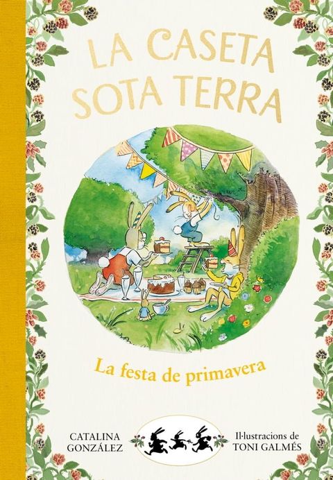 La caseta sota terra 2 - La festa de primavera(Kobo/電子書)