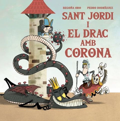 Sant Jordi i el drac amb corona(Kobo/電子書)