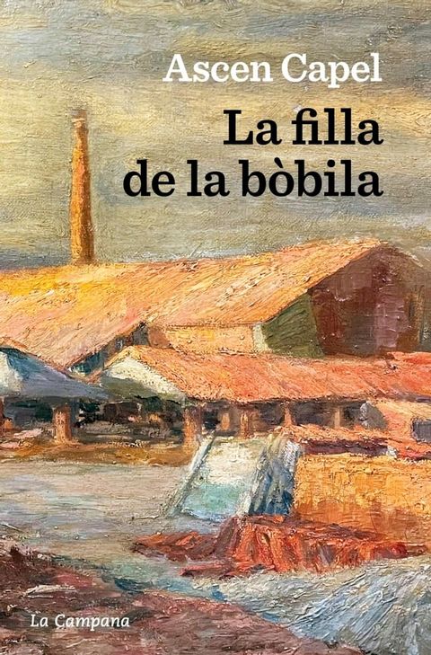 La filla de la b&ograve;bila(Kobo/電子書)