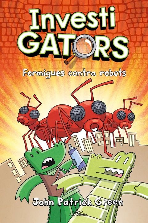 Els InvestiGators 4 - Formigues contra robots(Kobo/電子書)