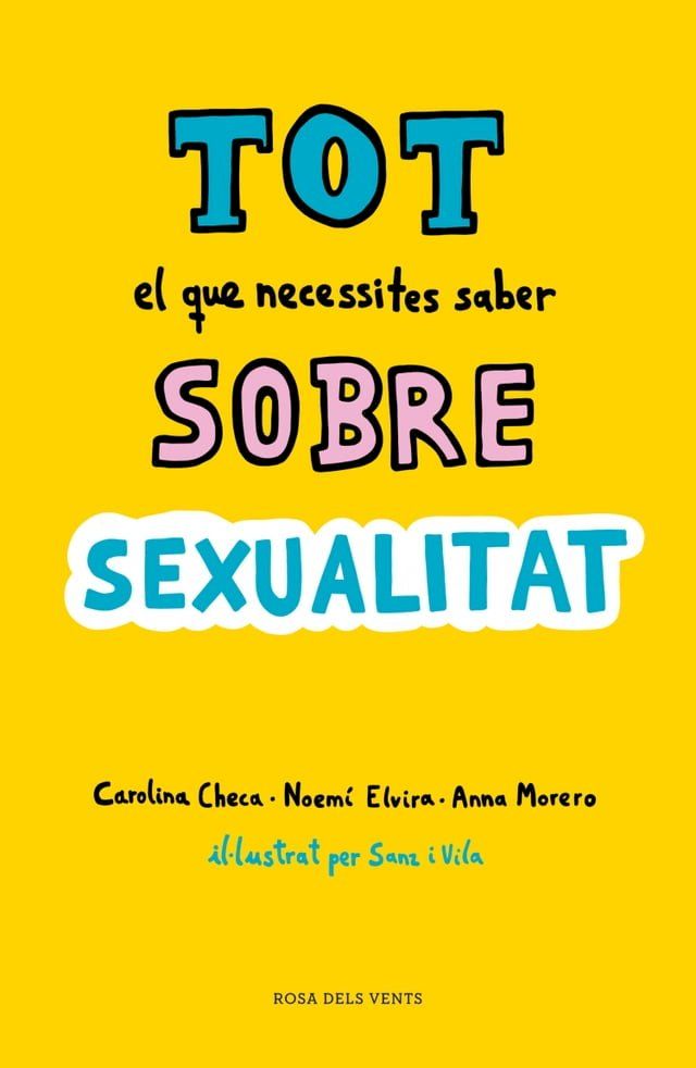  Tot el que necessites saber sobre sexualitat(Kobo/電子書)