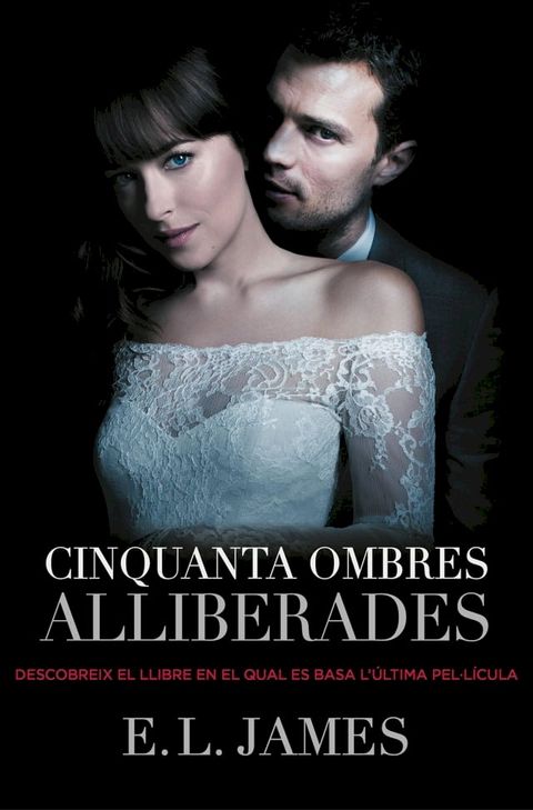 Cinquanta ombres alliberades (Cinquanta ombres 3)(Kobo/電子書)