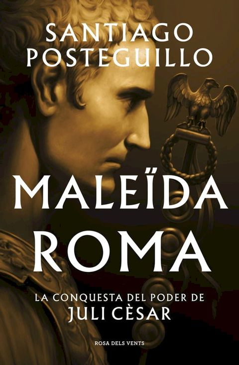 Male&iuml;da Roma (S&egrave;rie Juli C&egrave;sar 2)(Kobo/電子書)