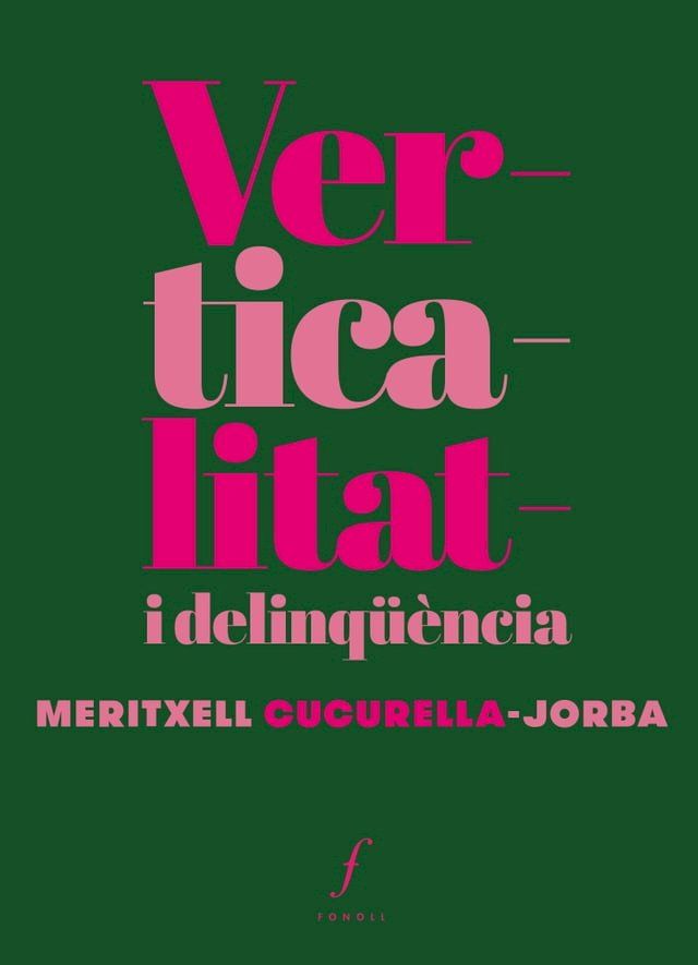  Verticalitat i delinqüència(Kobo/電子書)