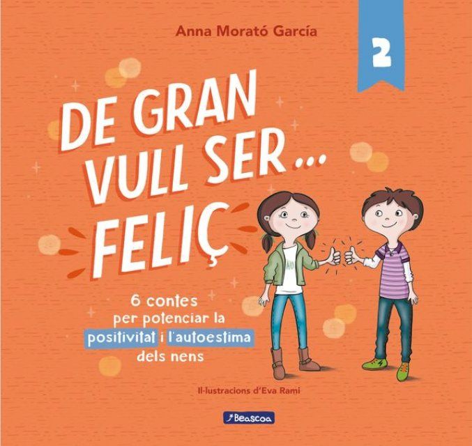  De gran vull ser... feli&ccedil; 2(Kobo/電子書)