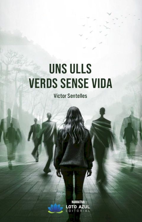 Uns ulls verds sense vida
