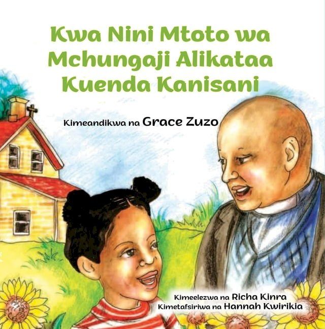  Kwa Nini Mtoto wa Mchungaji Alikataa Kuenda Kanisani(Kobo/電子書)