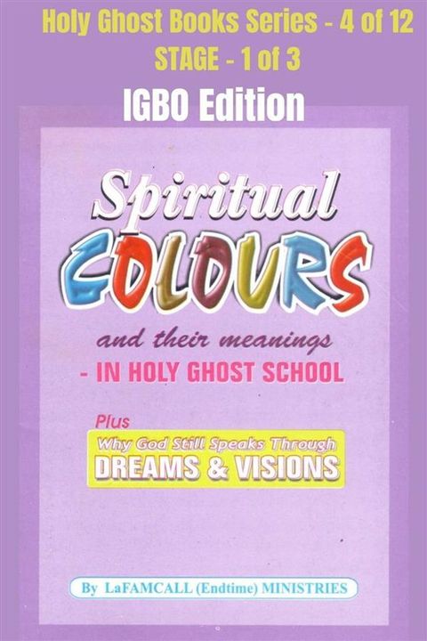 Spiritual colours and their meanings - Why God still Speaks Through Dreams and visions - IGB...