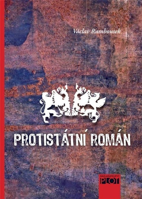 Protist&aacute;tn&iacute; rom&aacute;n(Kobo/電子書)