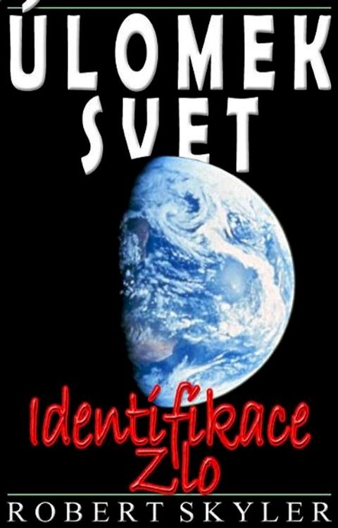 Úlomek Svet - Identifikace Zlo(Kobo/電子書)