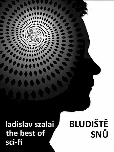 Bludi&scaron;tě snů(Kobo/電子書)