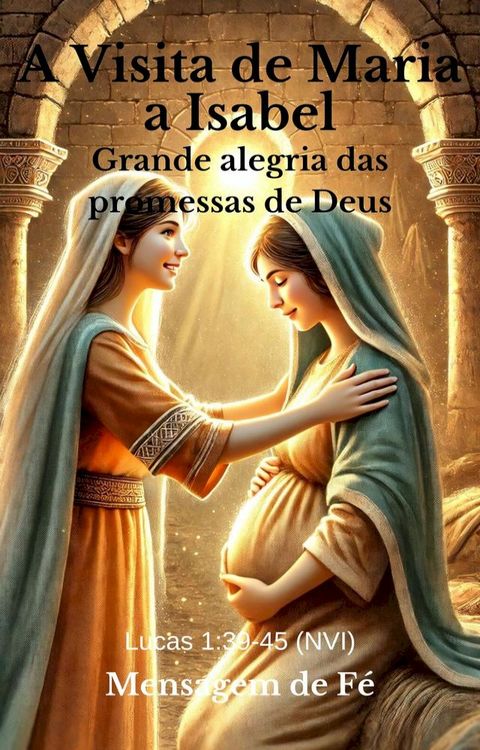 A Visita de Maria a Isabel