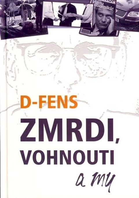 Zmrdi, vohnouti a my(Kobo/電子書)