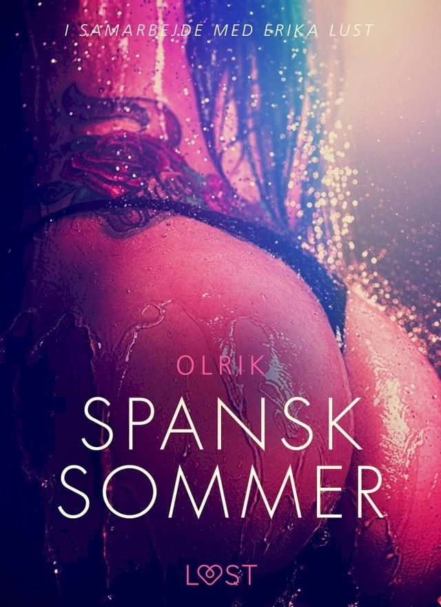  Spansk sommer - en erotisk novelle(Kobo/電子書)