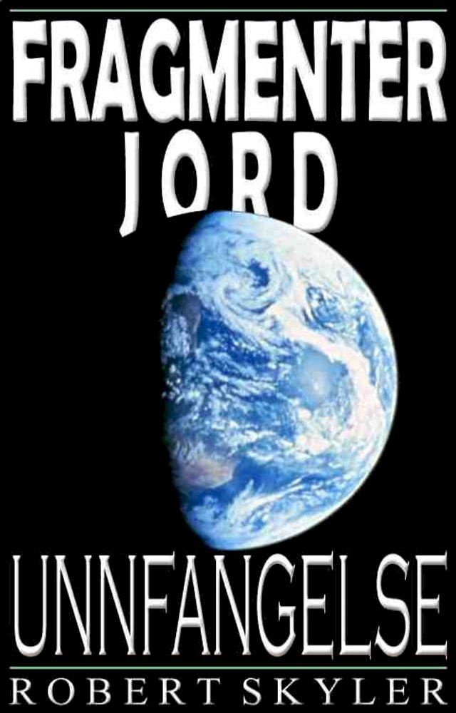  Fragmenter Jord - Unnfangelse (Norwegian Edition)(Kobo/電子書)