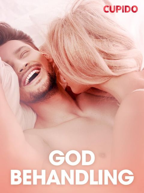 God behandling – erotiske noveller(Kobo/電子書)