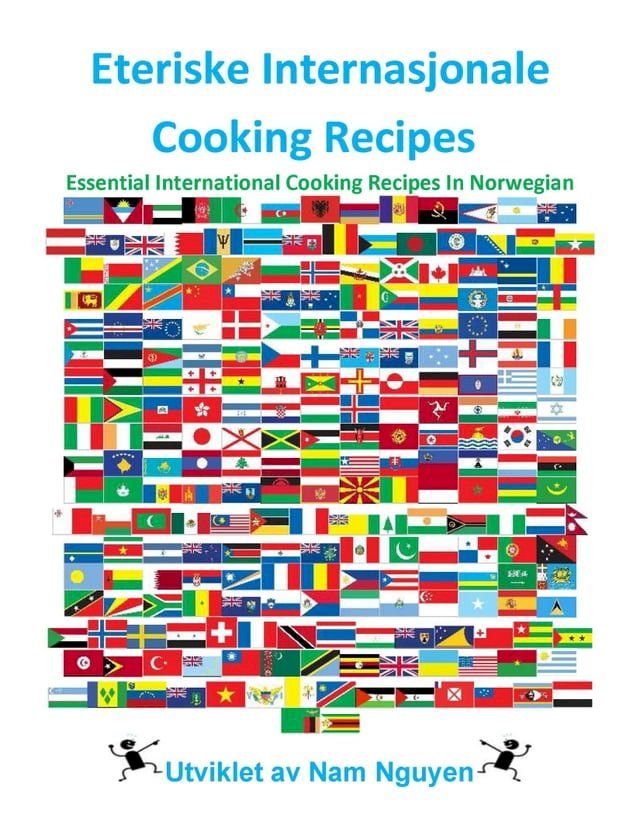  Eteriske Internasjonale Cooking Recipes(Kobo/電子書)