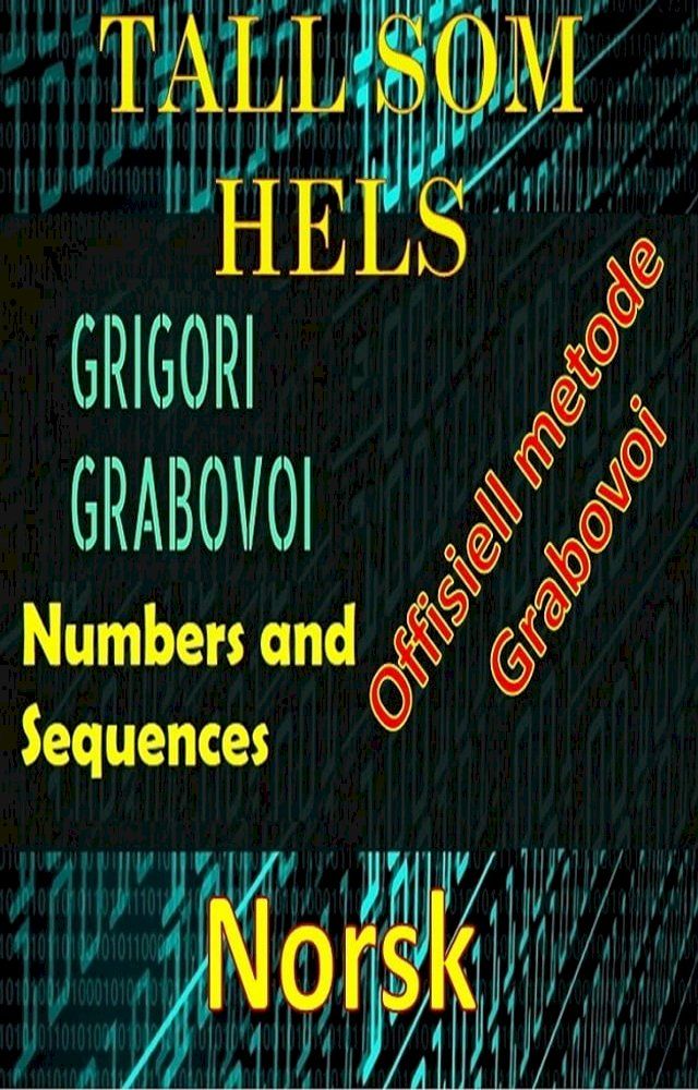  Tall som kurerer Gregori Grabovois offisielle metode(Kobo/電子書)