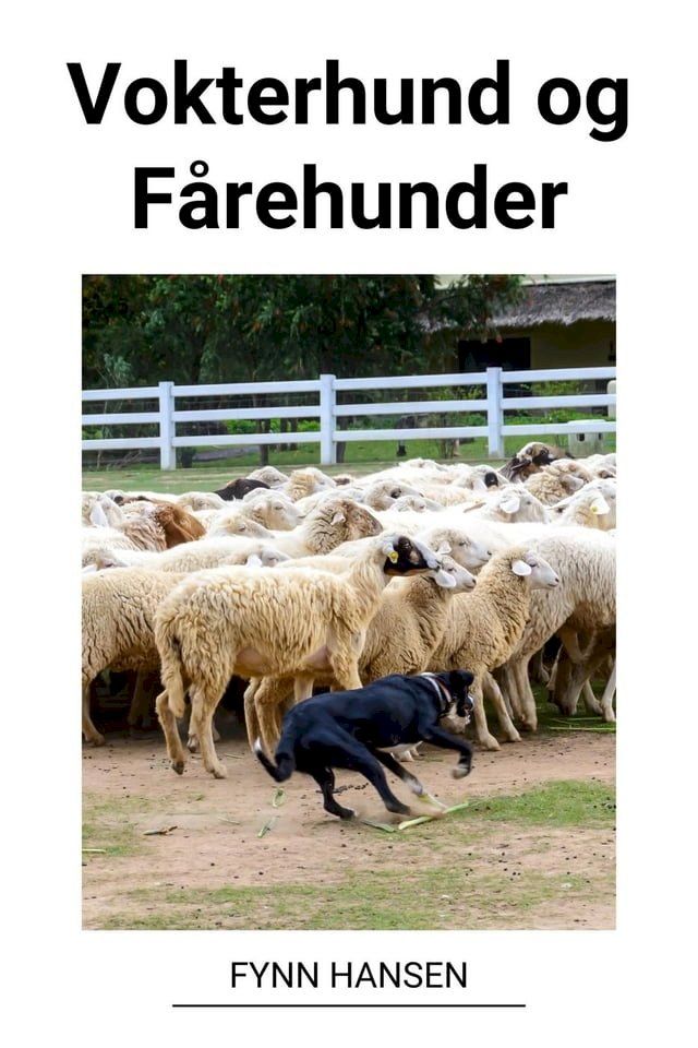  Vokterhund og F&aring;rehunder(Kobo/電子書)