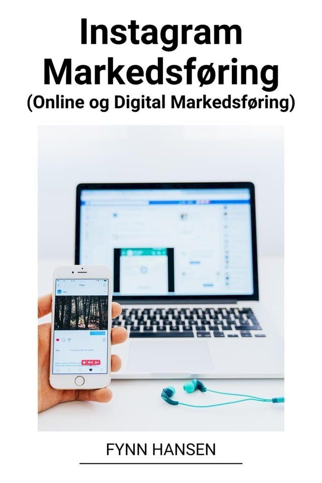  Instagram Markedsf&oslash;ring (Online og Digital Markedsf&oslash;ring)(Kobo/電子書)