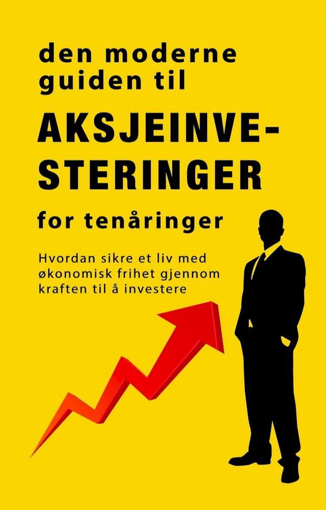  Veiledningen til aksjemarkedsinvestering for tenåringer(Kobo/電子書)