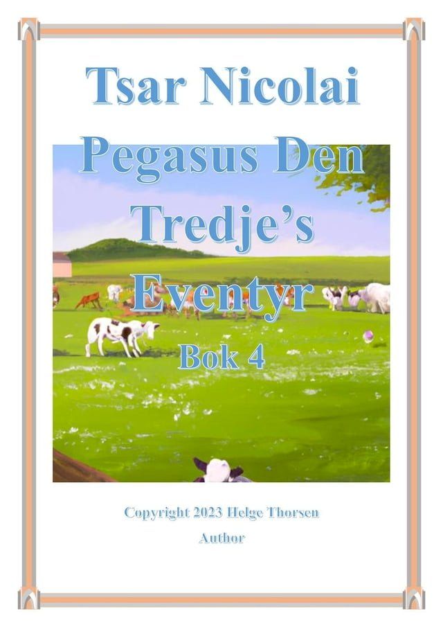  Tsar Nicolai Pegasus Den Tredje's Eventyr Bok 4(Kobo/電子書)