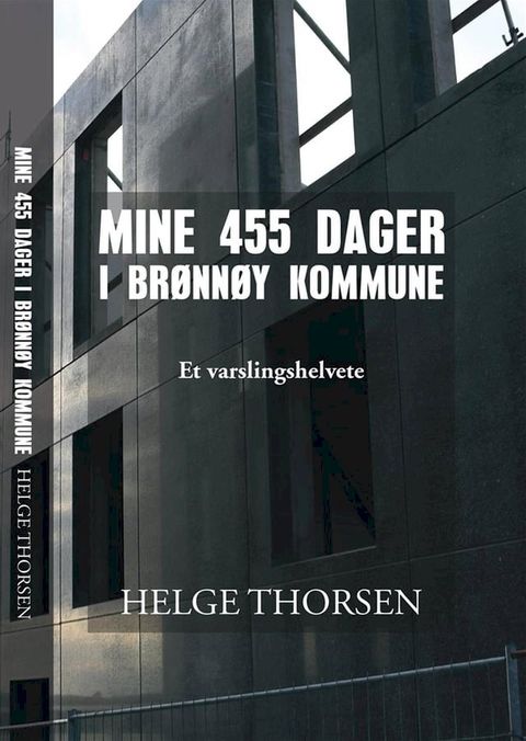 Mine 455 Dager i Br&oslash;nn&oslash;y Kommune(Kobo/電子書)