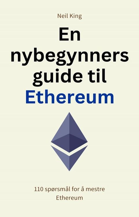 En nybegynners guide til Ethereum(Kobo/電子書)