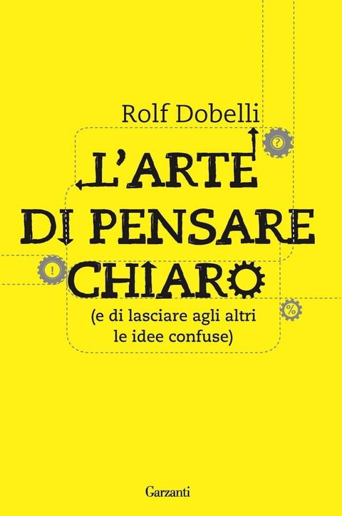 L'arte di pensare chiaro(Kobo/電子書)