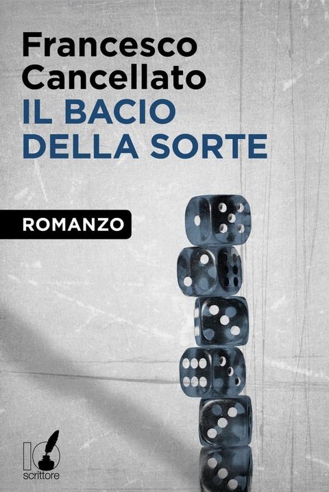 Il bacio della sorte(Kobo/電子書)