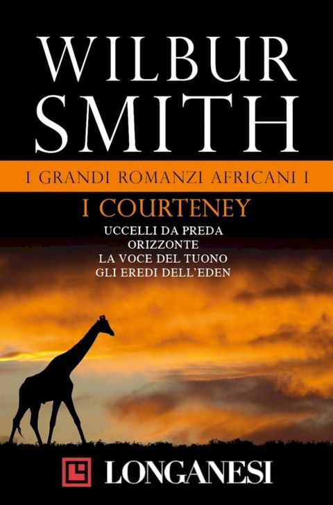 I GRANDI ROMANZI AFRICANI I. I COURTENEY(Kobo/電子書)